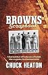 Browns Scrapbook: A Fond Look Back at Five Decades of Football, from a Legendary Cleveland Sportswriter