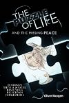 The Puzzle of Life and the Missing Peace: Dialogue with a Master Resolving Religion's Judgements
