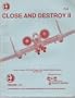 Close and Destroy II: Rules for Modern NATO and Warsaw Pact Tactical Air Force Miniatures
