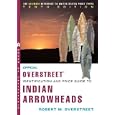 The Official Overstreet Identification and Price Guide to Indian Arrowheads 10th Edition... by Robert M Overstreet