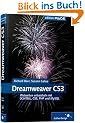 Adobe Dreamweaver CS3: Webseiten entwickeln mit (X)HTML, Ajax, CSS, PHP und MySQL (Galileo Design)