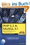 PHP 5.3 & MySQL 5.1-Kompendium - Dynamische Webanwendungen von Einstieg bis E-Commerce. Mit PHP 5.3, MySQL 5.1, allen Buchbeispielen und vielen Tools auf CD. (Kompendium / Handbuch)