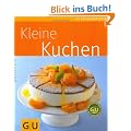 Kleine Kuchen (GU K�chenratgeber Relaunch 2006)