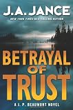 Betrayal of Trust: A J. P. Beaumont Novel (J. P. Beaumont Mysteries) Betrayal of Trust: A J. P. Beaumont Novel (J. P. Beaumont Mysteries)