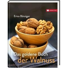 Das goldene Buch der Walnuss