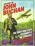 The best of John Buchan : three rip-roaring Richard Hannay thrillers