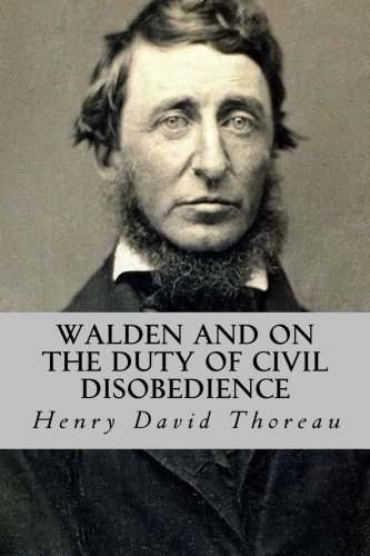 Walden and On The Duty of Civil Disobedience