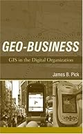 Geo-Business: GIS in the Digital Organization