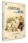 Le Ch�teau de ma m�re