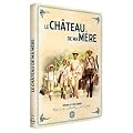 Le Ch�teau de ma m�re