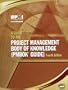 A Guide to the Project Management Body of Knowledge
