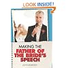 Making the Father of the Bride's Speech: Etiquette, Jokes, Sample Speeches, One-liners