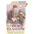 Our Glasgow: Memories of Life in Disappearing Britain
