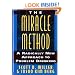 The Miracle Method: A Radically New Approach to Problem Drinking