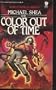 The Color Out of Time