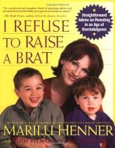 I Refuse To Raise A Brat