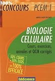 Biologie cellulaire : Cours, exercices, annales et QCM corrigés