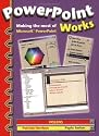 PowerPoint Works: Making the Most of Microsoft PowerPoint Textbook (Folens ICT Programme)
