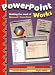 PowerPoint Works: Making the Most of Microsoft PowerPoint Textbook (Folens ICT Programme)