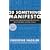 20 Something Manifesto: Quarter-lifers Speak Out About Who They Are, What They Want, and How to Get It