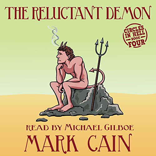 The Reluctant Demon: Circles in Hell, Book 4