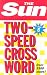 The Sun Two-Speed Crossword Book 6 (Crossword)