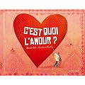 C'est quoi l'amour ?