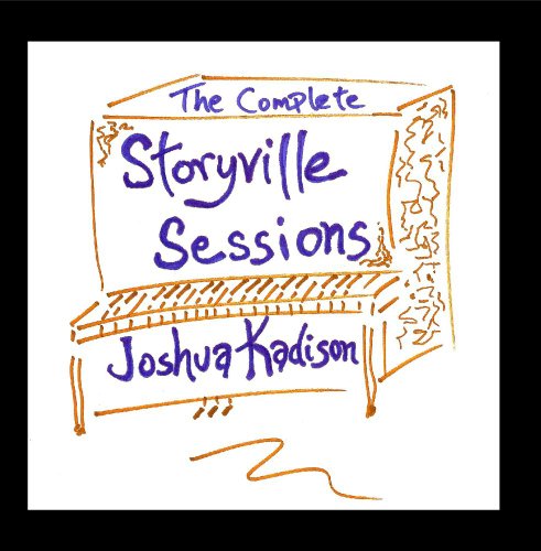 Joshua Kadison - The Complete Storyville Sessions - Zortam Music