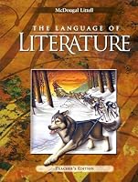 The Language of Literature, Grade 6 - Teacher's Edition
