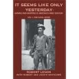 It Seems Like Only Yesterday: Mining and Mapping in Arizona's First Century Vol 1: The Yuma Years