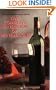 The American Wine Society Presents: The Complete Handbook of Winemaking