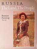 Russia: The Land, the People