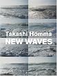 Takashi Homma: New Waves