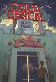 Cold Cereal (The Cold Cereal Saga)