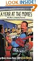 A Year at the Movies: One Man's Filmgoing Odyssey