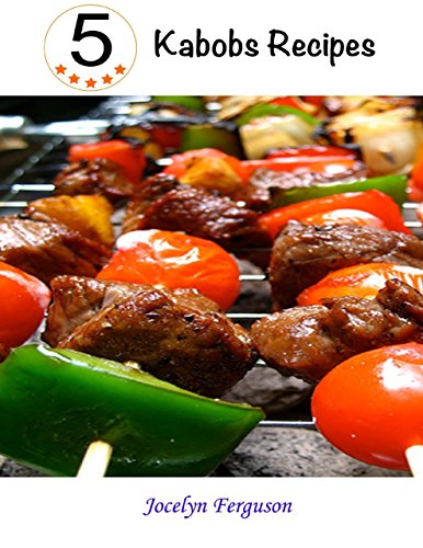 5 Star Kabobs Recipes