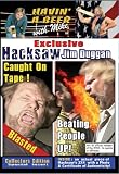 WWE Hacksaw Jim Duggan, Caught on Tape! WWE Hacksaw Jim Duggan, Caught on Tape! (With 2x4 chip)