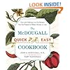 The McDougall Quick and Easy Cookbook: Over 300 Delicious Low-Fat Recipes You Can Prepare in Fifteen Minutes or Less
