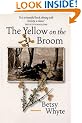 The Yellow on the Broom: The Early Days of a Traveller Woman