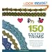 150 Knitted Trims: Designs for Beautiful Decorative Edgings, from Beaded Braids to Cables, Bobbles, and Fringes