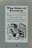 The idea of poverty : England in the early industrial age