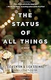 The Status of All Things: A Novel