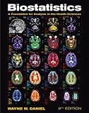 Biostatistics: A Foundation for Analysis in the Health Sciences, 9th Edition (Wiley Series in Probability and Statistics)