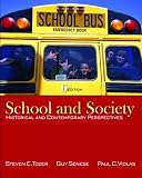 School and Society: Historical and Contemporary Perspectives