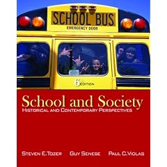 School and Society: Historical and Contemporary Perspectives