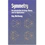 Symmetry: An Introduction to Group Theory and Its Applications