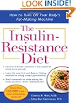 The Insulin-Resistance Diet--Revised...