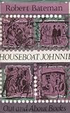 Houseboat Johnnie (Out and About Books)