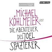 H&ouml;rbuch Die Abenteuer des Joel Spazierer