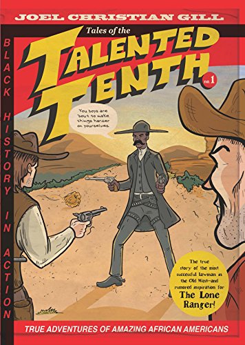 Bass Reeves: Tales of the Talented Tenth, Volume 1